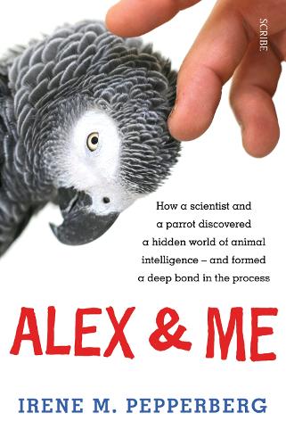 Бумажная книга «Alex & Me», автор Ирэн Пепперберг - фото №1