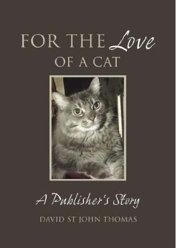 Паперова книга «For The Love Of A Cat: A Publisher's Story», автор Девід Сент-Джон Томас - фото №1