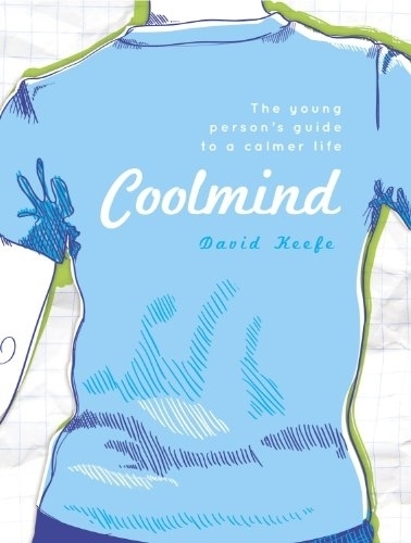 Бумажная книга «Coolmind: The Young Person's Guide to a Calmer Life», автор Дэвид Киф - фото №1