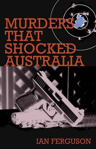  «Murders That Shocked Australia» - фото №1