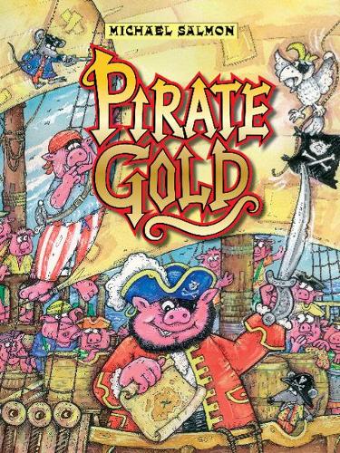 Паперова книга «Pirate Gold», автор Майкл Салмон - фото №1