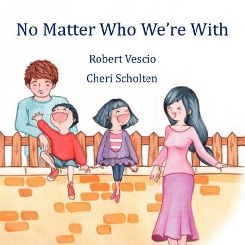 Паперова книга «No Matter Who We're with», автор Роберт Вешіо - фото №1