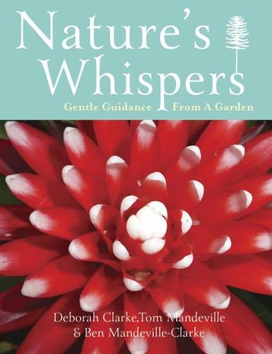 Бумажная книга «Nature's Whispers», авторов Бен Мандевиль-Кларк, Дебора Кларк, Томас Мандевиль - фото №1