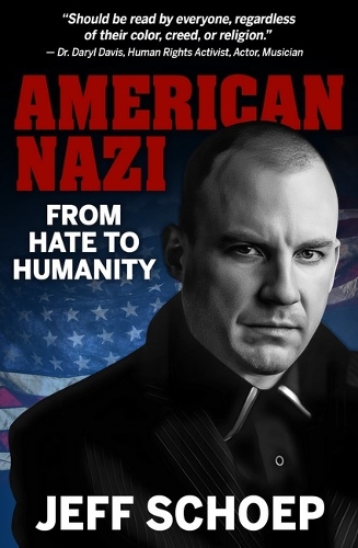 Паперова книга «American Nazi: From Hate to Humanity», автор Джефф Шоуп - фото №1