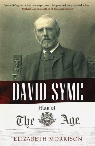 Паперова книга «David Syme: Man of the Age», автор Елізабет Моррісон - фото №1