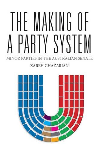 Бумажная книга «The Making of a Party System: Minor Parties in the Australian Senate», автор Зарех Казарян - фото №1