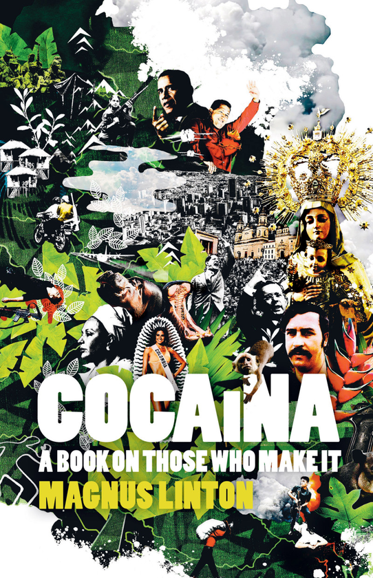 Паперова книга «Cocaina. A book on those who make it», автор Магнус Лінтон - фото №1