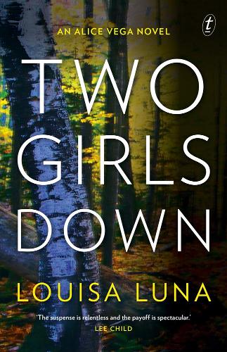 Бумажная книга «Two Girls Down: An Alice Vega Novel», автор Луиза Луна - фото №1
