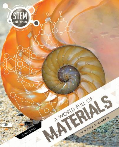 Бумажная книга «A World Full of Materials: The Science of Materials», автор Джон Лесли - фото №1