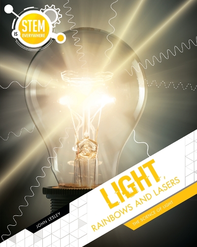 Бумажная книга «Light, Rainbows and Lasers: The Science of Light», автор Джон Лесли - фото №1