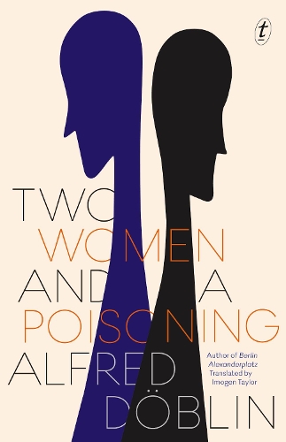 Паперова книга «Two Women And A Poisoning», автор Альфред Деблін - фото №1