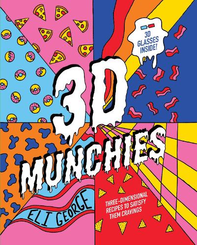 Бумажная книга «3D Munchies: Three-dimensional recipes to satisfy them cravings», автор Эли Джордж - фото №1