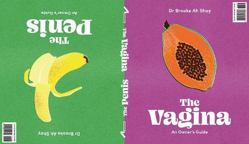 Паперова книга «The Penis / The Vagina: An Owner's Guide», автор Брук Ах Шей - фото №1