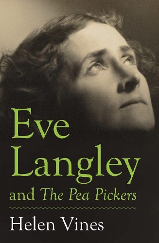 Бумажная книга «Eve Langley and the Pea Pickers», автор Хелен Вайнс - фото №1