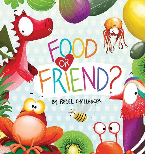 Бумажная книга «Food or Friend?», автор РебельЧелленджер - фото №1
