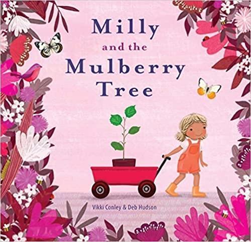 Паперова книга «Milly and the Mulberry Tree», автор Віккі Конлі - фото №1