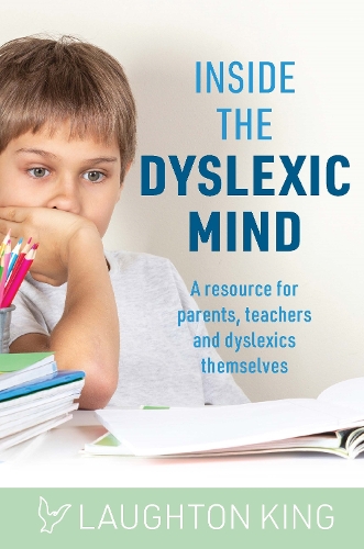 Паперова книга «Inside the Dyslexic Mind: A resource for parents, teachers and dyslexics themselves», автор Лаутон Кінг - фото №1