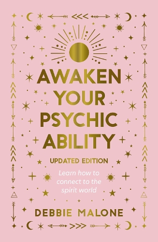 Паперова книга «Awaken your Psychic Ability - Updated Edition: Learn how to connect to the spirit world», автор Деббі Мелоун - фото №1