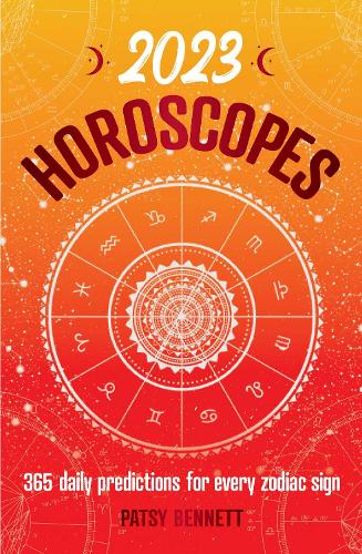 Паперова книга «2023 Horoscopes: 365 daily predictions for every zodiac sign», автор Патсі Беннетт - фото №1