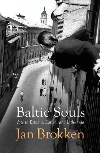 Бумажная книга «Baltic Souls: fate in Estonia, Latvia, and Lithuania», автор Ян Броккен - фото №1