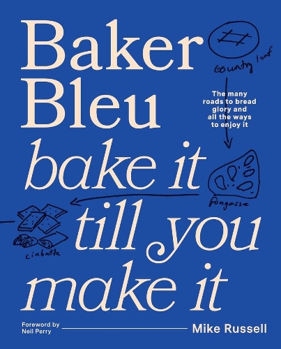 [object Object] «Baker Bleu: Bake it till you make it», автор Майк Рассел - фото №1