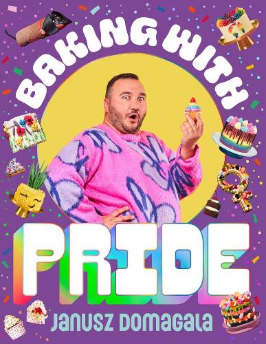 Паперова книга «Baking with Pride», автор Януш Домагала - фото №1