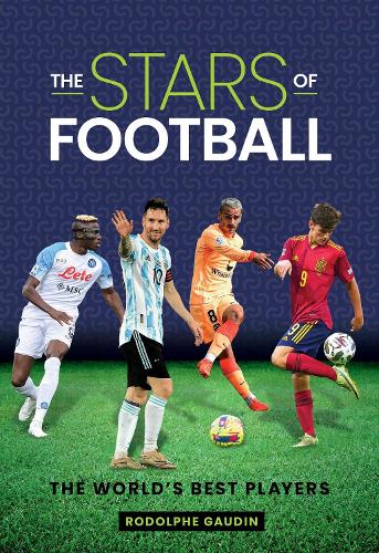 Бумажная книга «The Stars of Football: The World's Best 2024 Players», автор Родольф Годен - фото №1