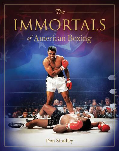 Бумажная книга «Immortals of American Boxing», автор Дон Стрэдли - фото №1