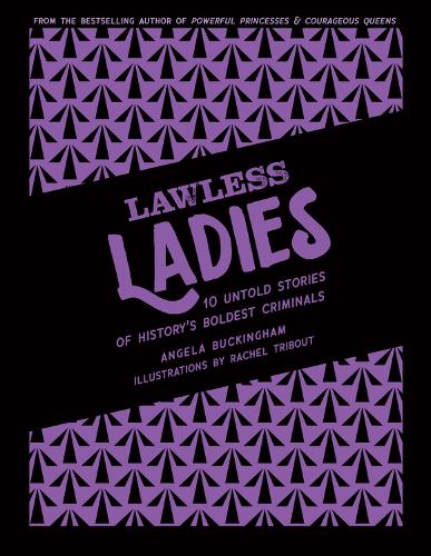 Бумажная книга «Lawless Ladies», автор Анджела Бакингем - фото №1