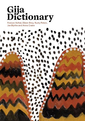 Бумажная книга «Gija Dictionary», авторов Анна Крейн, Эйлин Брэй, Фрэнсис Кофод, Джо Блайт, Расти Питерс - фото №1