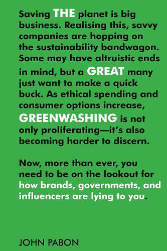 Паперова книга «The Great Greenwashing: How Brands, Governments and Influencers are lying to you», автор Джон Пабон - фото №1