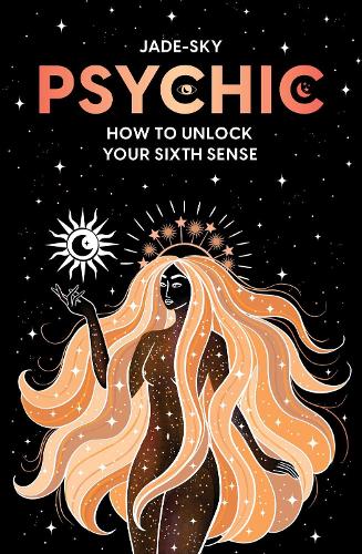 Бумажная книга «Psychic: How to unlock your sixth sense» - фото №1