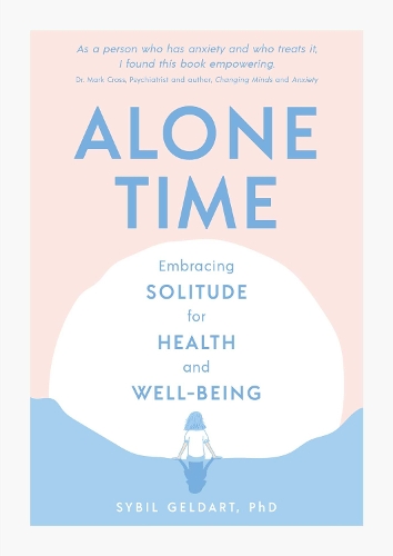 Паперова книга «Alone Time: Embracing solitude for health and well-being» - фото №1