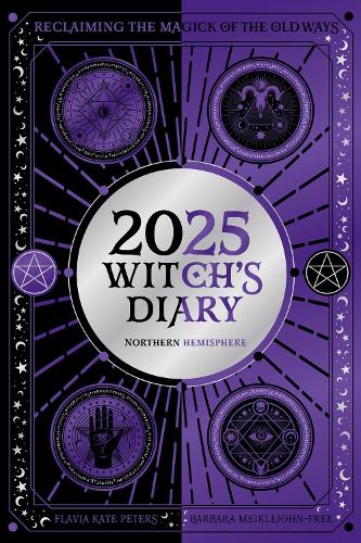 Паперова книга «2025 Witch's Diary - Northern Hemisphere: Seasonal planner to reclaiming the magick of the old ways» - фото №1