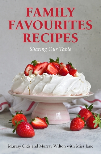 Бумажная книга «Family Favourites Recipes: Sharing Our Table», авторов Мюррей Олдс, Мюррей Уилтон - фото №1