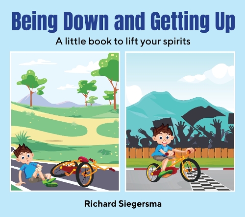 Бумажная книга «Being Down and Getting Up: A Little Book to Lift Your Spirits», автор Ричард Зигерсма - фото №1