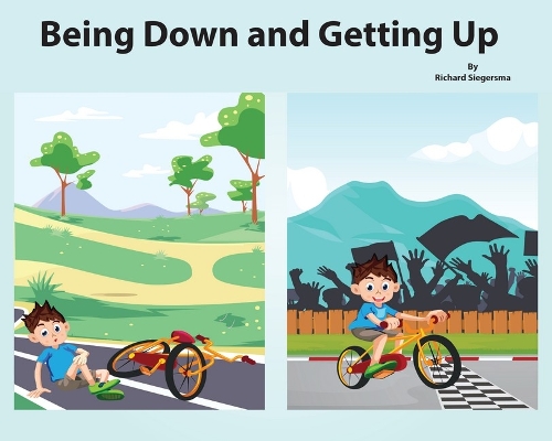 Бумажная книга «Being Down and Getting Up», автор Ричард Зигерсма - фото №1