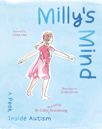 Бумажная книга «Milly's Mind: A peek inside Autism», авторов Колин Армстронг, Милли Армстронг - фото №1
