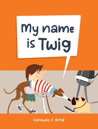 Бумажная книга «My Name is Twig», автор Консуэло Ф. Ортис - фото №1