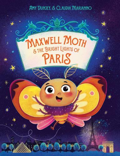 Бумажная книга «Maxwell Moth and the Bright Lights of Paris», автор Эми Данджи - фото №1