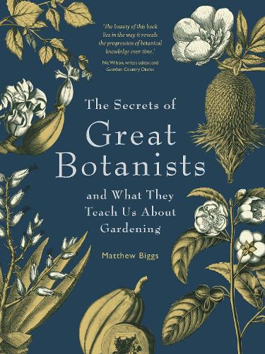 [object Object] «The Secrets of Great Botanists: And What They Teach Us About Gardening», автор Метью Біггс - фото №1