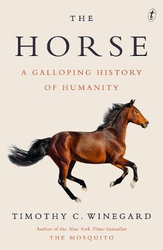 Паперова книга «The Horse: A Galloping History of Humanity», автор Тімоті К. Вайнгард - фото №1