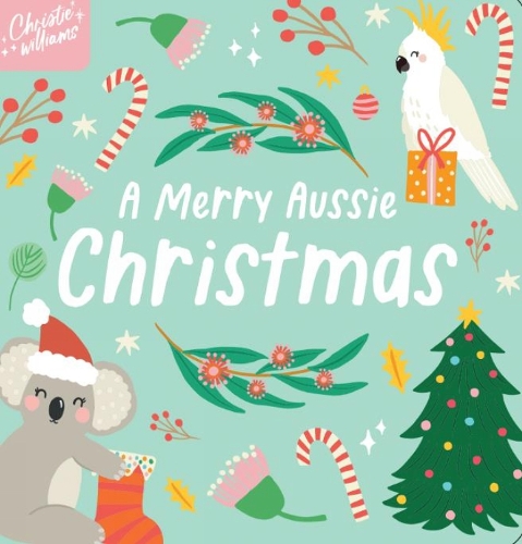 Паперова книга «A Merry Aussie Christmas», автор Крісті Вільямс - фото №1
