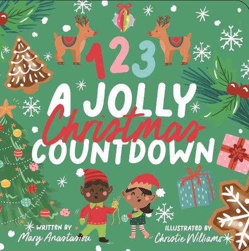 Паперова книга «123 A Jolly Christmas Countdown», авторів Крісті Вільямс, Мері Анастасіу - фото №1