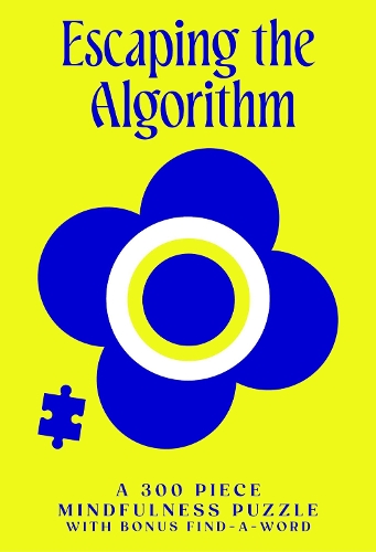 Бумажная книга «Hold Your Piece: Escaping the Algorithm: A 300 Piece Mindfulness Puzzle with bonus find-a-word», автор Sweet Hearts Press - фото №1