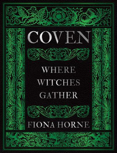 Бумажная книга «Coven: Where Witches Gather», автор Фиона Хорн - фото №1