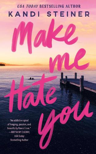 Паперова книга «Make Me Hate You», автор Кенді Штайнер - фото №1
