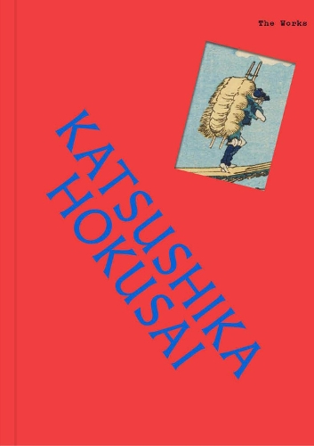 Бумажная книга «The Works: Katsushika Hokusai: The essential masterpieces», автор Салли Грант - фото №1