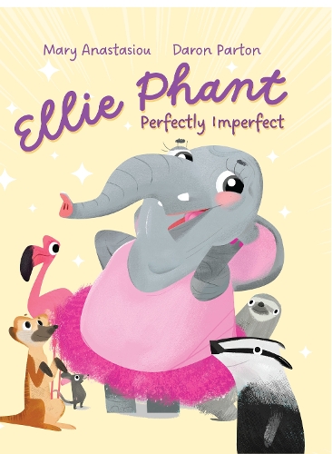 Бумажная книга «Ellie Phant Perfectly Imperfect», автор Мэри Анастасиу - фото №1
