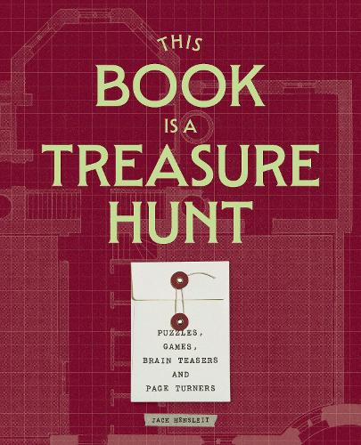 Бумажная книга «This Book is a Treasure Hunt: Puzzles, word games and brain teasers», автор Джек Хенселейт - фото №1